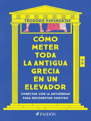 cover image of Cómo meter toda la Antigua Grecia en un elevador (Edición mexicana)